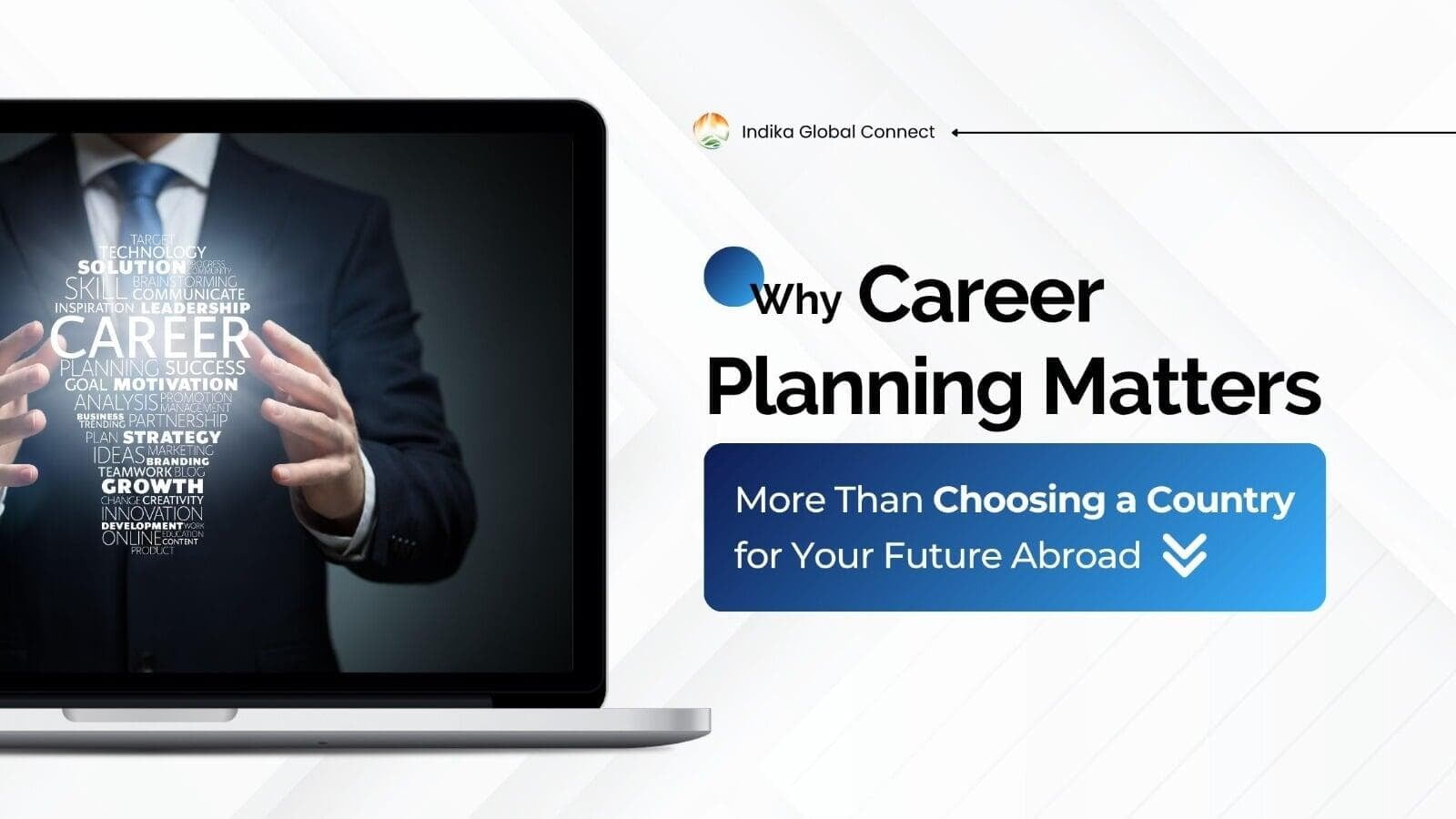 Why Career Planning Matters More Than Choosing a Country for Your Future Abroad