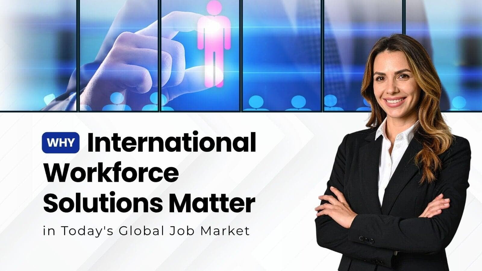Why International Workforce Solutions Matter in Today's Global Job Market